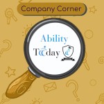 Company Corner: Ability Today