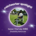 Patchworker Spotlight: Isaac Harvey MBE - 1