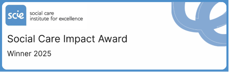 Social Care Institute for Excellence - Social Care Impact Award Winner 2025